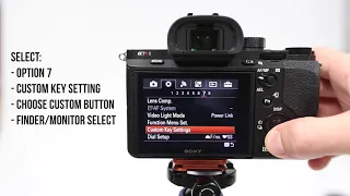 Sony A7II Series Cameras   Assigning a Custom Function Button to the EVF Switch