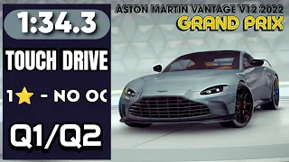 Asphalt 9 Aston Martin Vantage V12 2022 Grand Prix Q1 Q2 1 star Touch Drive Practice Round No OC