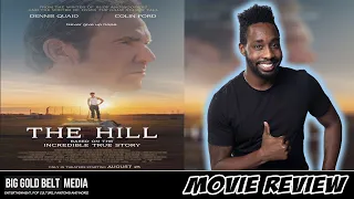 The Hill - Review (2023) | Dennis Quaid, Colin Ford,  & Joelle Carter | Rickey Hill Movie