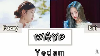 [Collab Cover] YEDAM - Wayo by Fuzzy & Eri