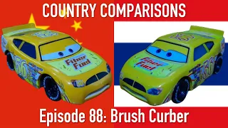 Brush Curber | Country Comparisons | Episode 88 (China vs Thailand) Mattel Disney/Pixar Cars