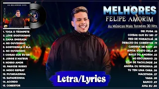 Felipe Amorim 2023 - As Melhores Músicas 2023 - As Mais Tocadas do Felipe Amorim 2023 (Letra/Lyric)