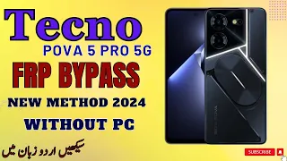 2024 ! All Tecno Android 12 | 13 Frp Bypass Without Pc / Tecno pova 5 pro 5G  frp bypass