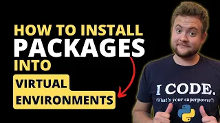 How To Install Python Packages In Virtual Environments