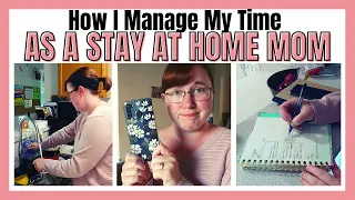 HOW I MANAGE MY TIME AS A STAY AT HOME MOM | TIPS FOR TIME MANAGEMENT