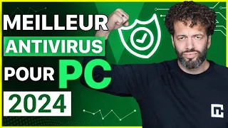 Meilleur Antivirus Pour PC 2023 | Lequel Vous Protégera Réellement ?