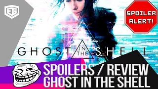 GHOST IN THE SHELL SPOILERS Y REVIEW (LA VIGILANTE DEL FUTURO)