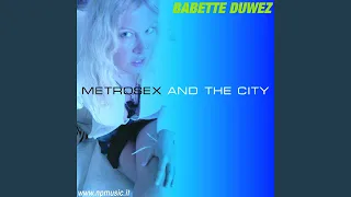 Metrosex and the City (Dj Kharma & Mighty Atom Mix)