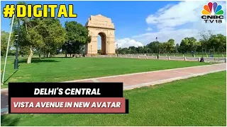 Delhi's Central Vista Avenue In New Avatar | #Digital | CNBC-TV18