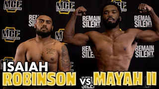 Mayah II vs Isaiah Robinson | MCF 21