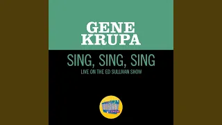 Sing, Sing, Sing (Live On The Ed Sullivan Show, June 26, 1960)