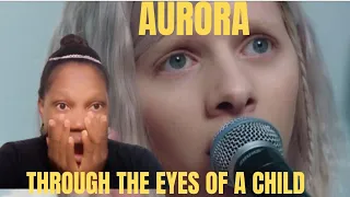 my first time listening to aurora-through the eyes of a child