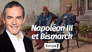 Au cœur de l'Histoire: Napoléon III et Bismarck, jeu de dupes diplomatiques (Franck Ferrand)