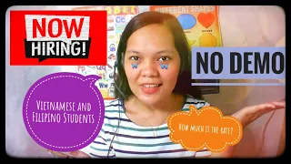 HIRING FOR ESL TEACHERS!!! PART 1 | NO DEMO | NO SYSTEM CHECK | FILIPINO AND VIETNAMESE STUDENTS