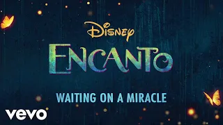 Stephanie Beatriz - Waiting On A Miracle (From "Encanto"/Lyric Video)