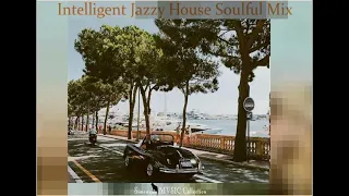 Intelligent House - Jazzy Session By Simonyàn #446