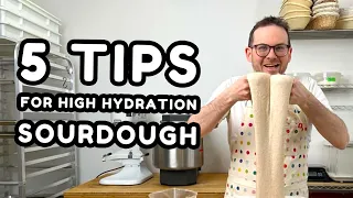 5 Tips for High Hydration Sourdough