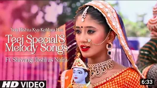 Teej Song Yeh Rishta Kya Kehlata Hai | Teej Special's Melody Songs | Dil Se Bandhi Ek Dor |Star Plus