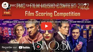 FMC 2022 / Film Scoring Competition "Casino.sk" - Bernard AMRANI #fmcontest