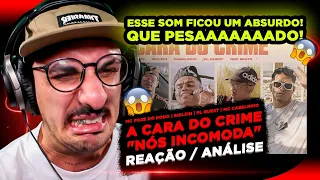 A Cara do Crime "NÓS INCOMODA" - MC Poze do Rodo, Bielzin, PL Quest, MC Cabelinho [Reação/ Análise]