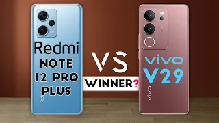 Vivo v29 vs Redmi Note 12 Pro Plus