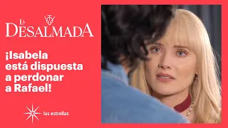 La Desalmada: ¡Isabela quiere recuperar a Rafael! | C- 22 1/3