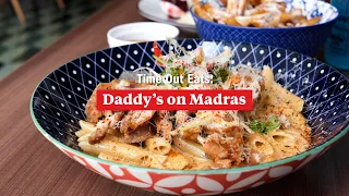 Time Out Eats: Daddy's on Madras