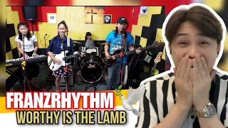FRANZRHYTHM | WORTHY IS THE LAMB - HillSong | FULL BAND COVER | REACTION