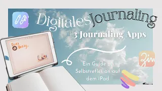 DIGITALES JOURNALING (Tagebuch schreiben mit dem iPad) | 3 Apps + KOSTENLOSES TEMPLATE