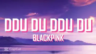 DDU DU DDU DU - BLACKPINK