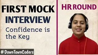 HOW TO FACE INTERVIEW WITH CONFIDENCE | HR ROUND | DownTownCoders