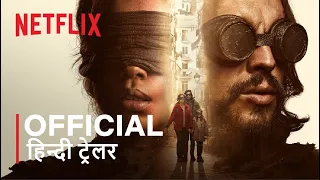 Bird Box Barcelona | Official Hindi Trailer | हिन्दी ट्रेलर