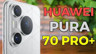 HUAWEI PURA 70 PRO+ Price | Design | Specifications | 6.8" Display | 50MP Camera | 16GB RAM | 100W