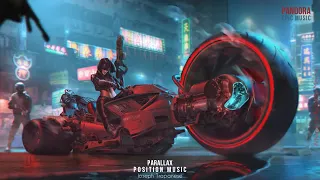 Pandora Journey - CYBERPUNK | 2-Hours Epic Music Mix - THE POWER OF EPIC MUSIC - Best Of Collection