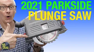 Lidl Parkside Plunge Saw 2021 [video 455]