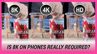 8K video vs 4K video vs Full HD video on phone camera