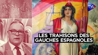 Quand la République espagnole n'assurait pas l'ordre - Passé-Présent n°326 - TVL