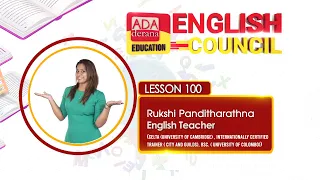 Ada Derana Education English Council | PHASE 02 | LESSON 100