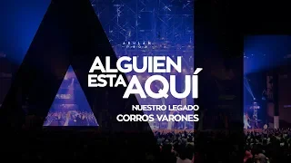 Rutina de Corros Varones para "Alguien esta Aquí" de Nuestro Legado