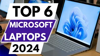 Top 6 Best Microsoft Laptops In 2024