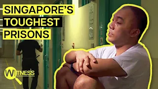 Changi Prison, Singapore: The World's Strictest Prison? | Witness | Prison & Crime Documentary