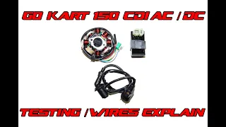 Go Kart 150 CDI AC or DC Testing and Wires Explain