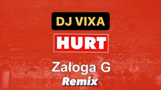 ⚡️ DJ VIXA x HURT - ZAŁOGA G (Remix) ⚡️