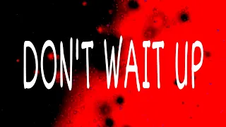 Shakira - Don't wait up (Lyrics)