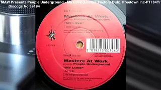 MAW Presents People Underground - My Love (Louie's Factory Dub) (1994)