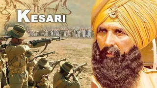 kesari official trailer akshya kumar pareeneti chopra new bollywood movie trailer 2019