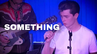 The Beatles - Something (Live Cover by Elliot James Reay & The Thundertones)