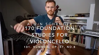 No. 131 - Alwin Schroeder - 170 Foundation Studies for Violoncello - Kummer, Op. 57, no. 8