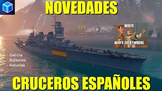 World Of warships Español: Novedades cruceros Españoles (Galicia, Baleares y Asturias)