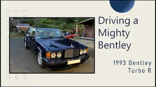 Driving a Bentley Turbo R 6.75ltr Turbocharged V8